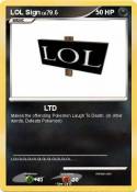 LOL Sign