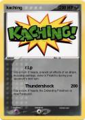 kaching