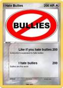 I Hate Bullies