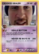 CROOKED DEALER