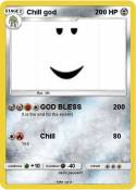Chill god
