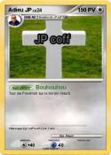 Adieu JP