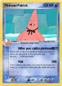 Pinhead Patrick