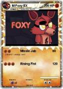 M Foxy EX