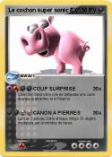 Le cochon super