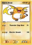 Raichu Break