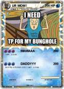 UR MOM !
