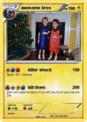 awesome bros