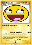 Epic Face