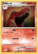 T REX