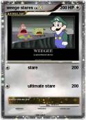 weege stares