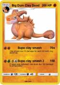 Big Dum Clay