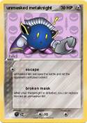 unmasked metakn