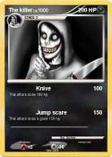 The killer