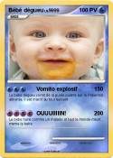 Bébé dégueu