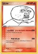 y u no
