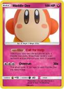 Waddle Dee