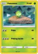 Pokeeeeee