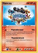 Flame pig