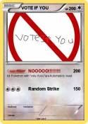 VOTE IF YOU