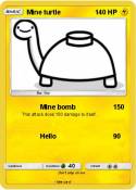 Mine turtle