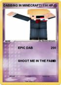 DABBING IN MINE