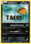 raining tacos