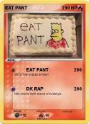 EAT PANT