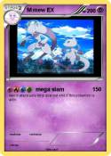 M mew EX