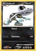 Dry koopa