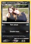 Abbie and Seren