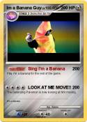 Im a Banana