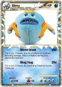 Slimy