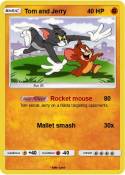 Tom and Jerry