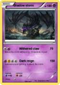 Shadow storm