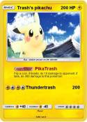 Trash's pikachu