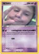 RETARD