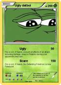 Ugly datboi