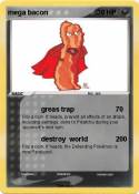 mega bacon