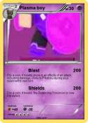 Plasma boy