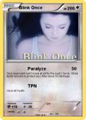 Blink Once
