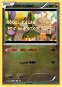 tribal wubbox