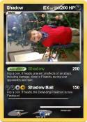 Shadow EX