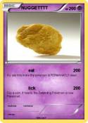 NUGGETTTT