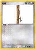 stick