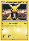 Pikachu graduad