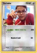 The baller
