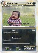 Mickatchou