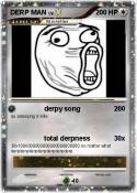 DERP MAN