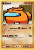 Mr. Cheese